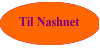 Du er her ved Til Nashnet